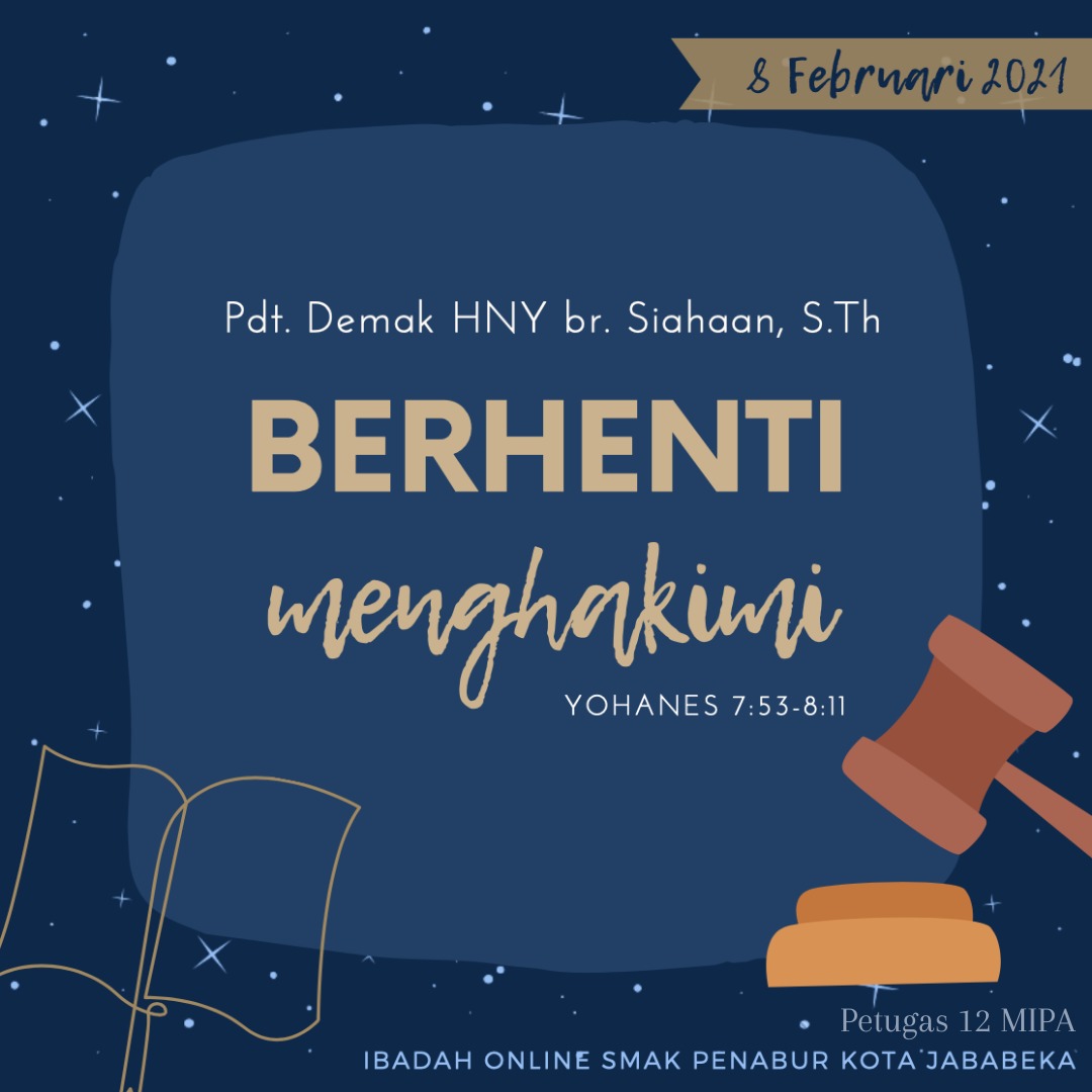 Ibadah Siswa "Berhenti Menghakimi" 08/02/2021