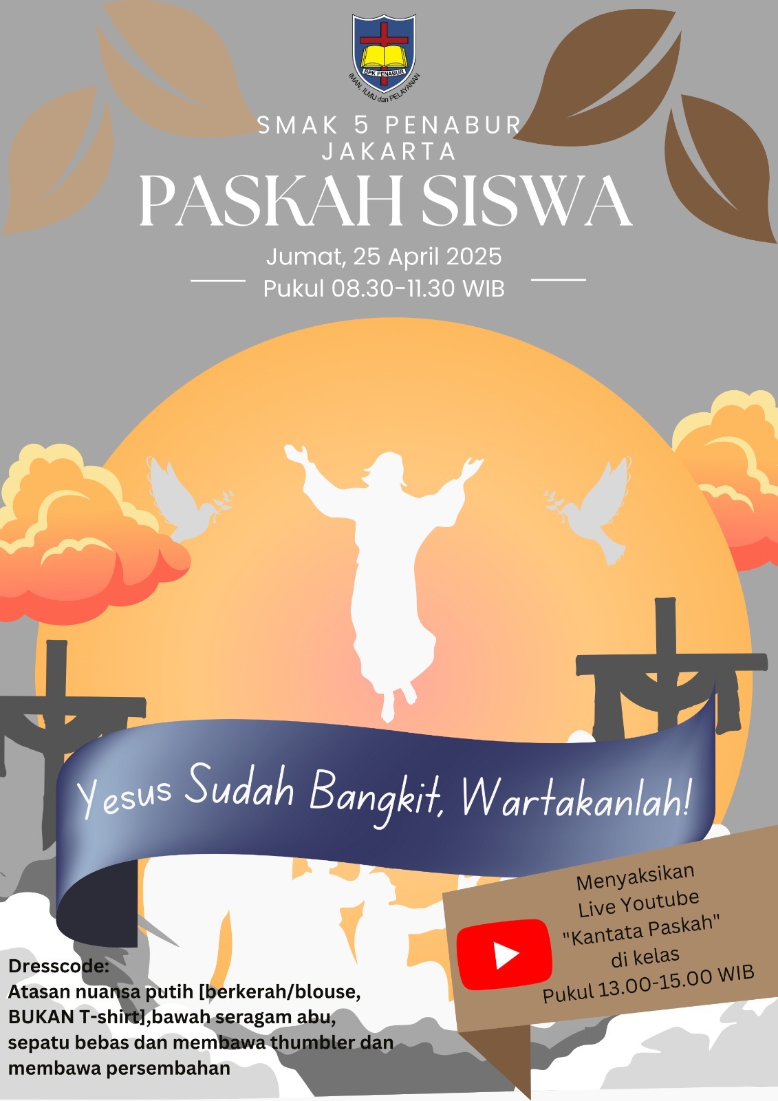 Ibadah dan Perayaan Paskah 2025 Siswa SMAK 5 PENABUR Jakarta
