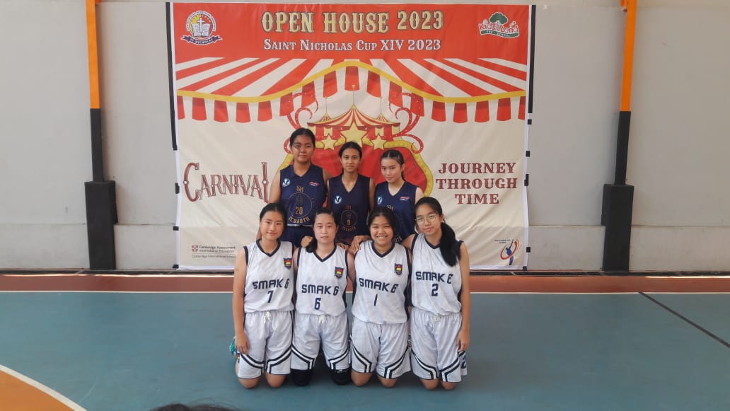 SMAK 6 BANGGA ! Tim Basket Putri Meraih Juara 3 Di SAINT NICHOLAS SCHOOL