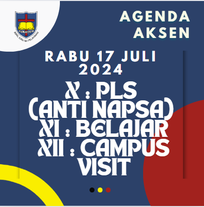 AGENDA AKSEN - RABU 17 JULI 2024 Kegiatan Edukasi di SMAK 7 PENABUR Jakarta: Pengetahuan PBB, Bahaya Rokok, dan Program Akademik