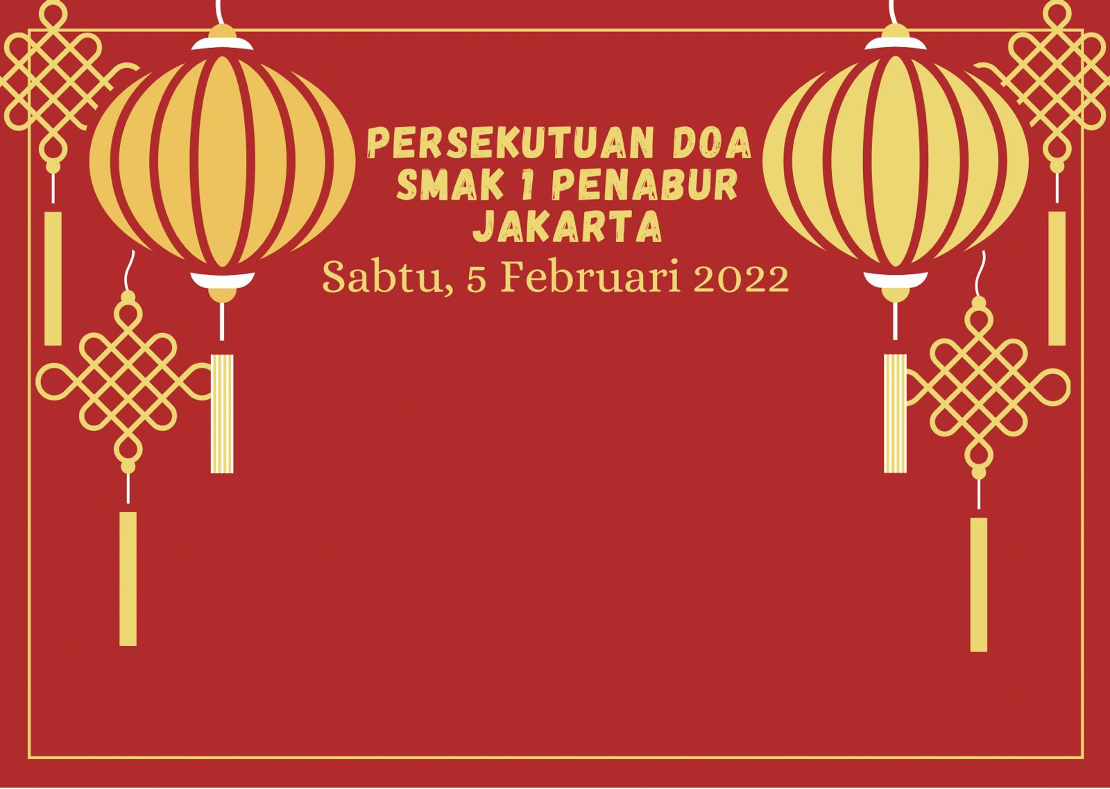 PERSEKUTUAN DOA SMAK 1 PENABUR JAKARTA 5 Februari 2022