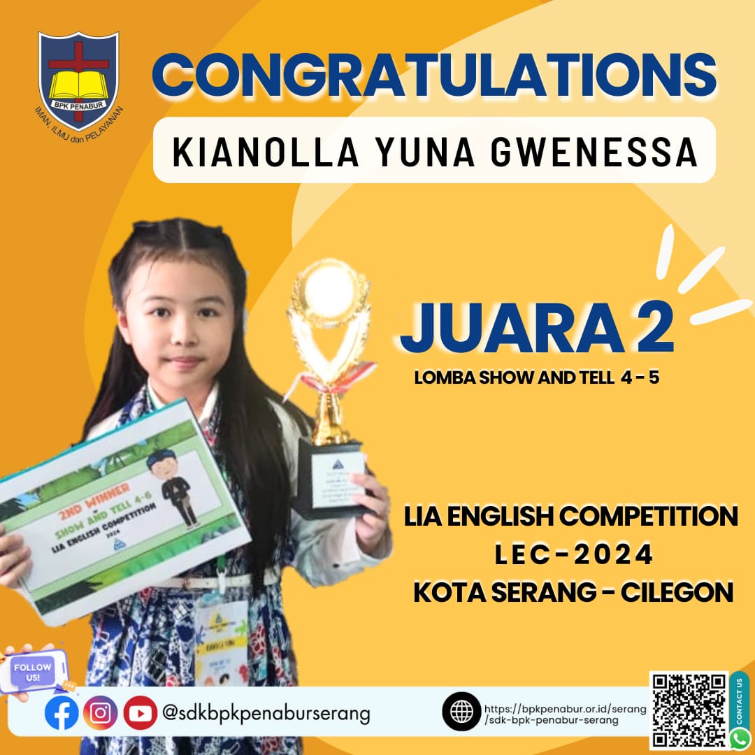 Juara 2 Lomba Show and Tell LIA English Competition (LEC 2024) Tingkat Kota Serang - Cilegon