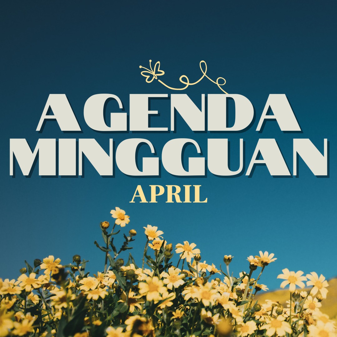 Agenda Mingguan AKT, 1 - 5 April 2024