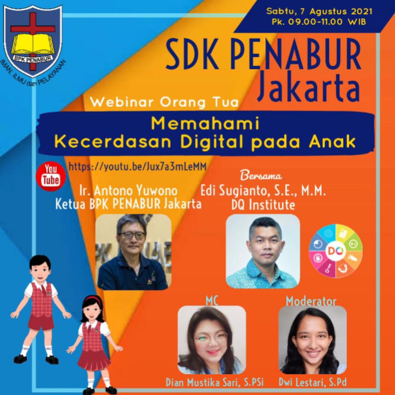 WEBINAR SDK PENABUR JAKARTA : Membangun Kecerdasan Digital Anak