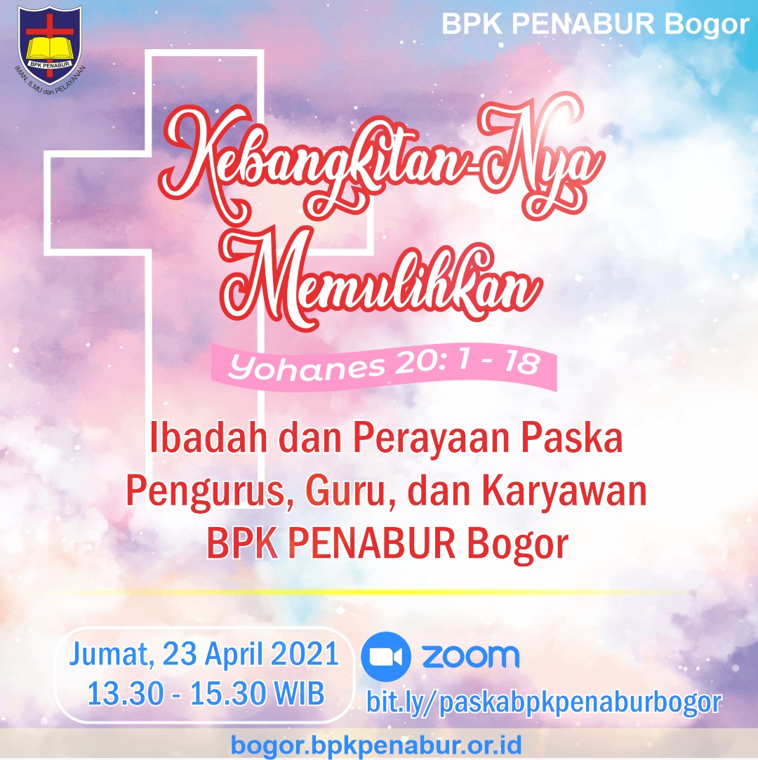 Ibadah dan Perayaan Paskah Pengurus Guru dan Karyawan BPK PENABUR Bogor