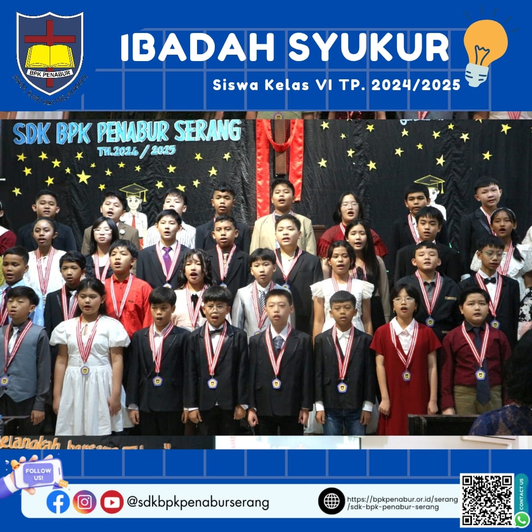IBADAH SYUKUR KELULUSAN KELAS VI TP.2024/2025