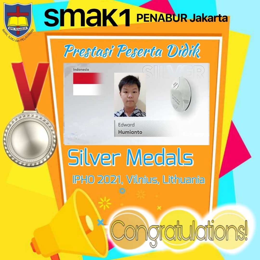 Edward Humianto Win Silver Medals in International Physics Olympiad (IPhO) 2021