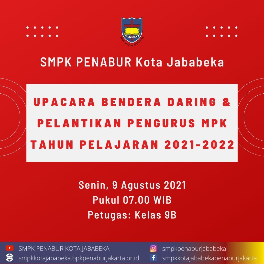 Upacara Bendera Daring & Pelantikan Pengurus MPK TP 2021-2022