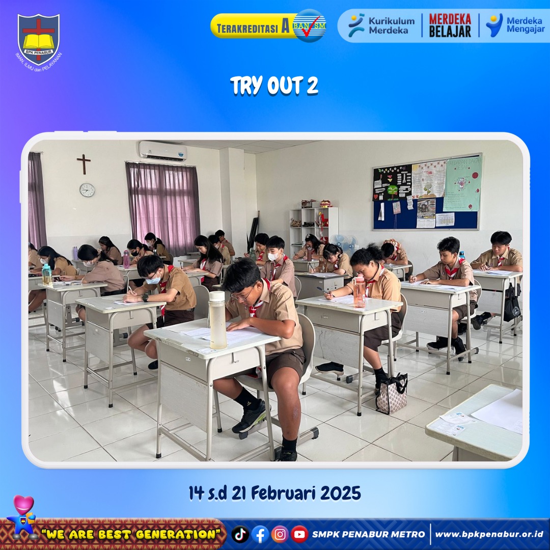 TRY OUT 2 (14 S.D 21 FEBRUARI 2025)