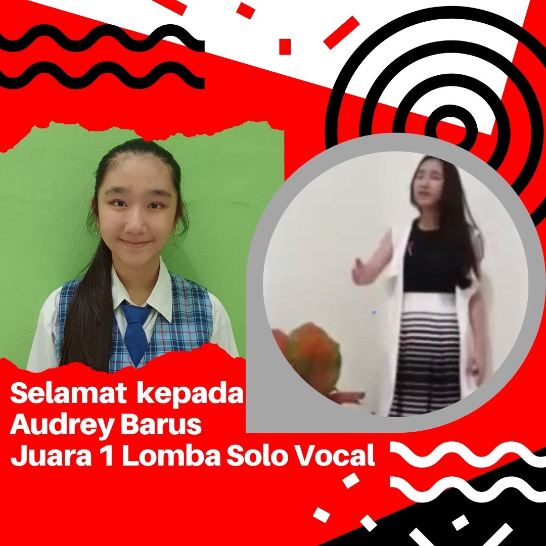 Juara 1 Lomba Solo Vocal di acara K7 Cup 2020 "EUNOIA" di SMPK   7 PENABUR Audrey Barus