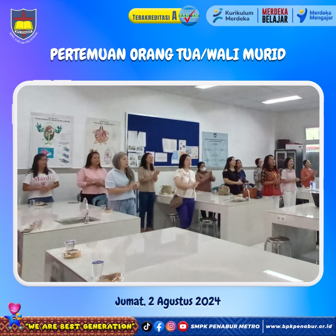 PERTEMUAN ORANG TUA/WALIMURID (JUMAT, 2 AGUSTUS 2024)