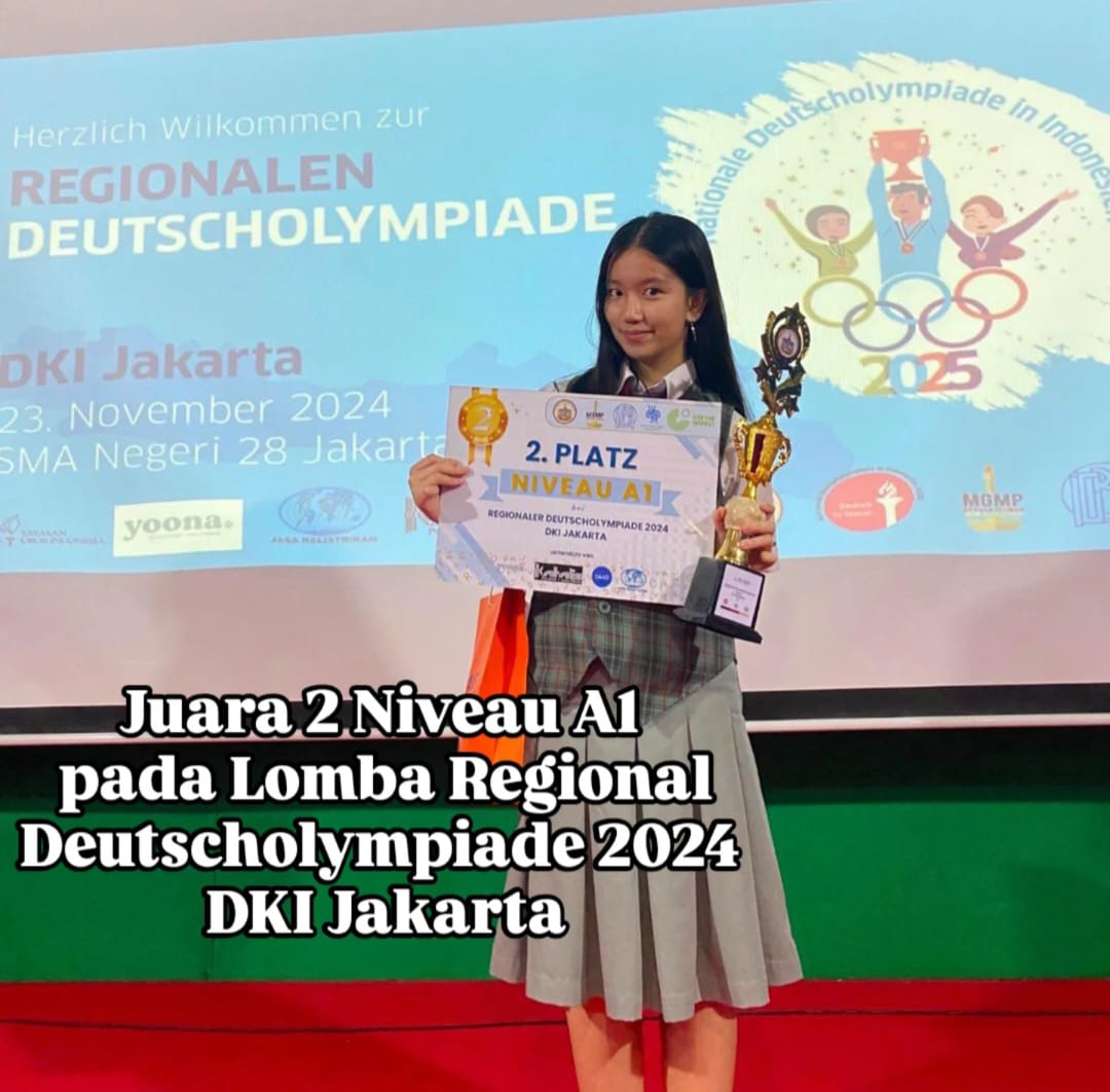 Prestasi Michelle Huang, Siswi SMAK 1 PENABUR JAKARTA, pada Lomba Regional Deutscholympiade 2024 DKI Jakarta