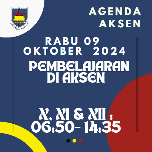 AGENDA AKSEN - Rabu, 09 Oktober 2024: Pembelajaran di SMAK 7 PENABUR Jakarta