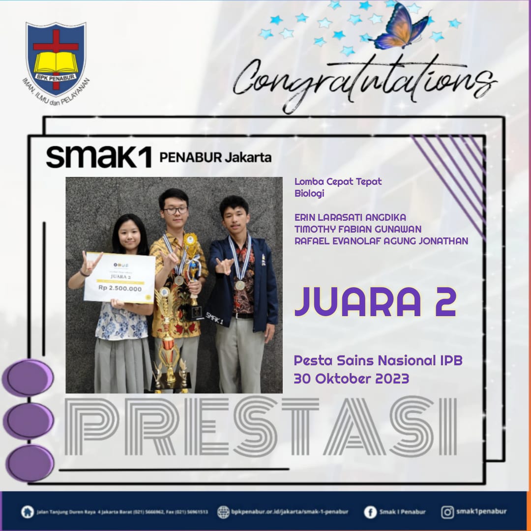 Prestasi Peserta Didik SMAK 1 PENABUR JAKARTA Meraih Juara 2 Bidang Biologi dalam Pesta Sains Nasional IPB 2023