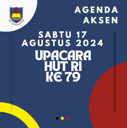 AGENDA AKSEN - SABTU 17 AGUSTUS 2024 UPACARA HUT RI KE 79