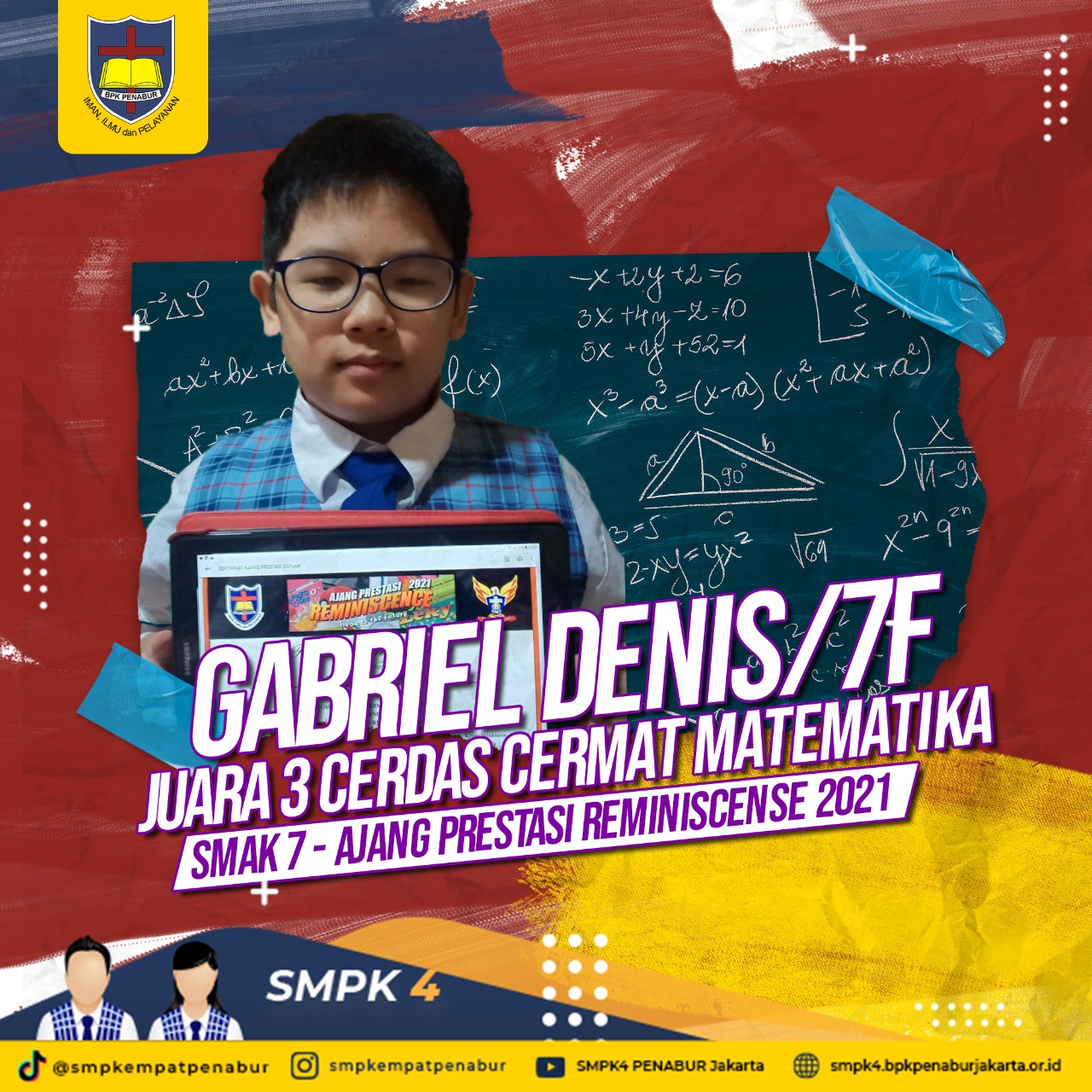 SMAK 7 - AJANG PRESTASI REMINISCENSE 2021 : Gabriel Denis (7F) - JUARA 3 CERDAS CERMAT MATEMATIKA