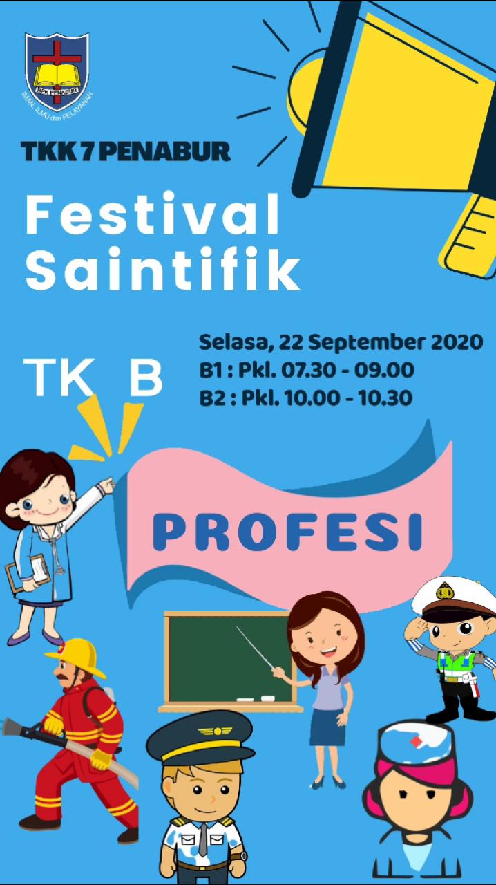 Festival Saintifik TK B "Profesiku"  Menggapai Cita-Cita Saat Besar Nanti di Mulai dari Sekarang