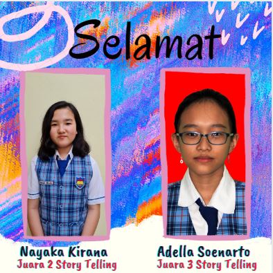 Juara 2 dan 3 Lomba Story Telling dalam acara 'E- Subscribe' SMAK PENABUR Summarecon Bekasi Nayaka Kirana dan Adella Soenarto