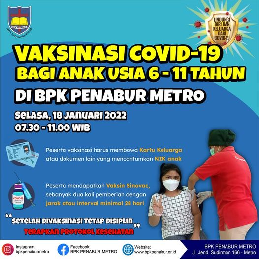 Vaksinasi COVID - 19 Usia 6-11 Tahun di SDK BPK PENABUR Metro