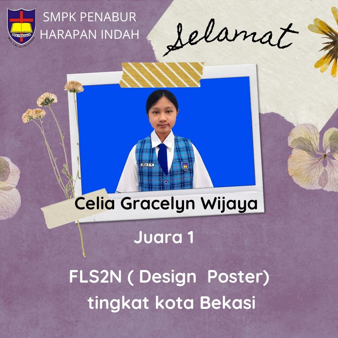 FLS2N ( Design  Poster) tingkat kota Bekasi, Celia Gracelyn Wijaya sebagai Juara 1