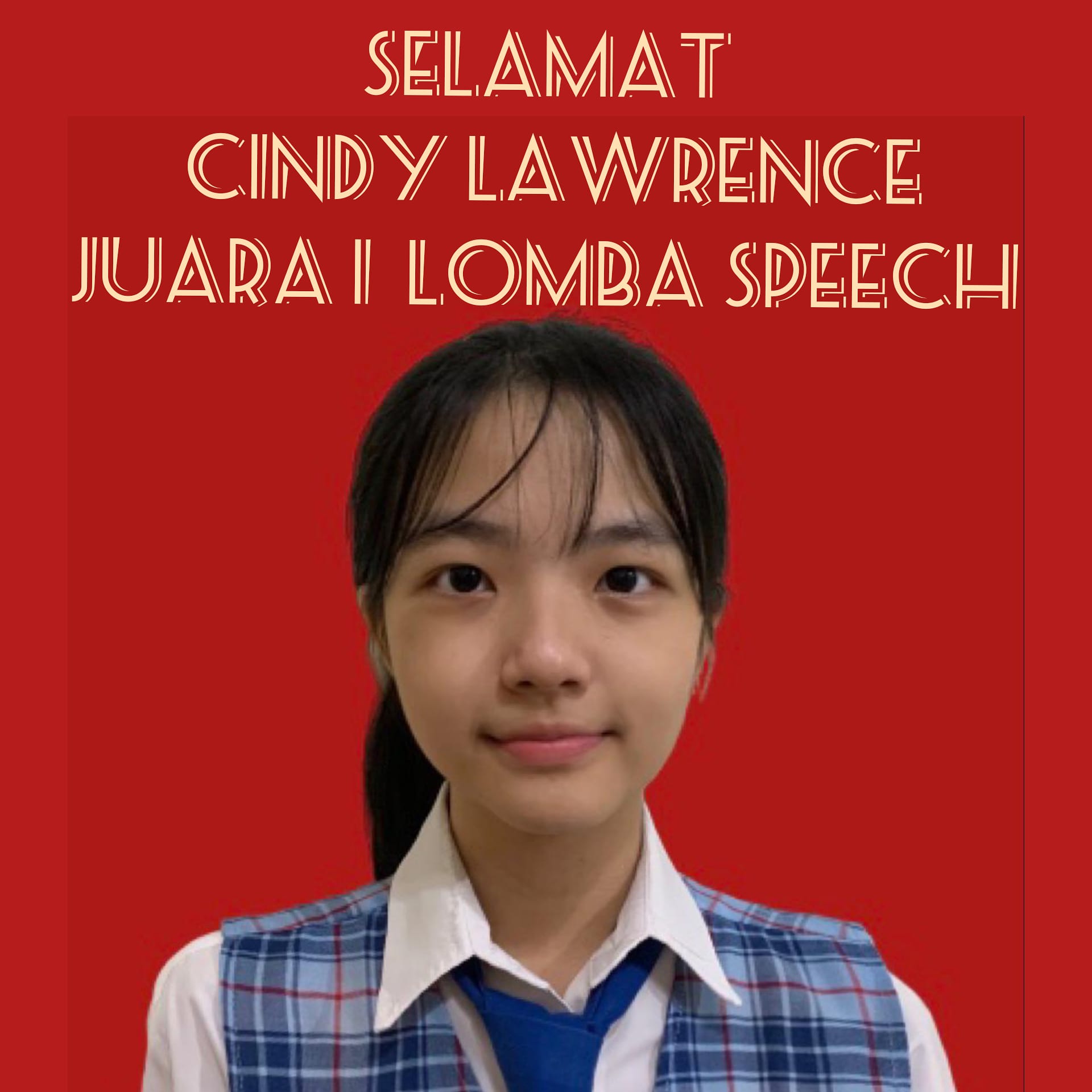 Juara 1 Lomba Speech di SMAK 5 PENABUR, Jakarta 2020 Cindy Lawrence