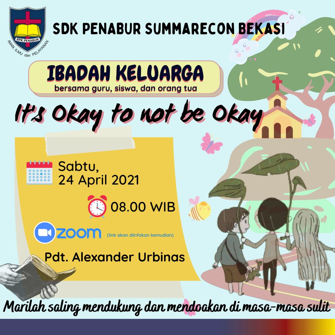 Ibadah Keluarga SDK PENABUR Summarecon Bekasi "It's Okay To Not Be Okay"