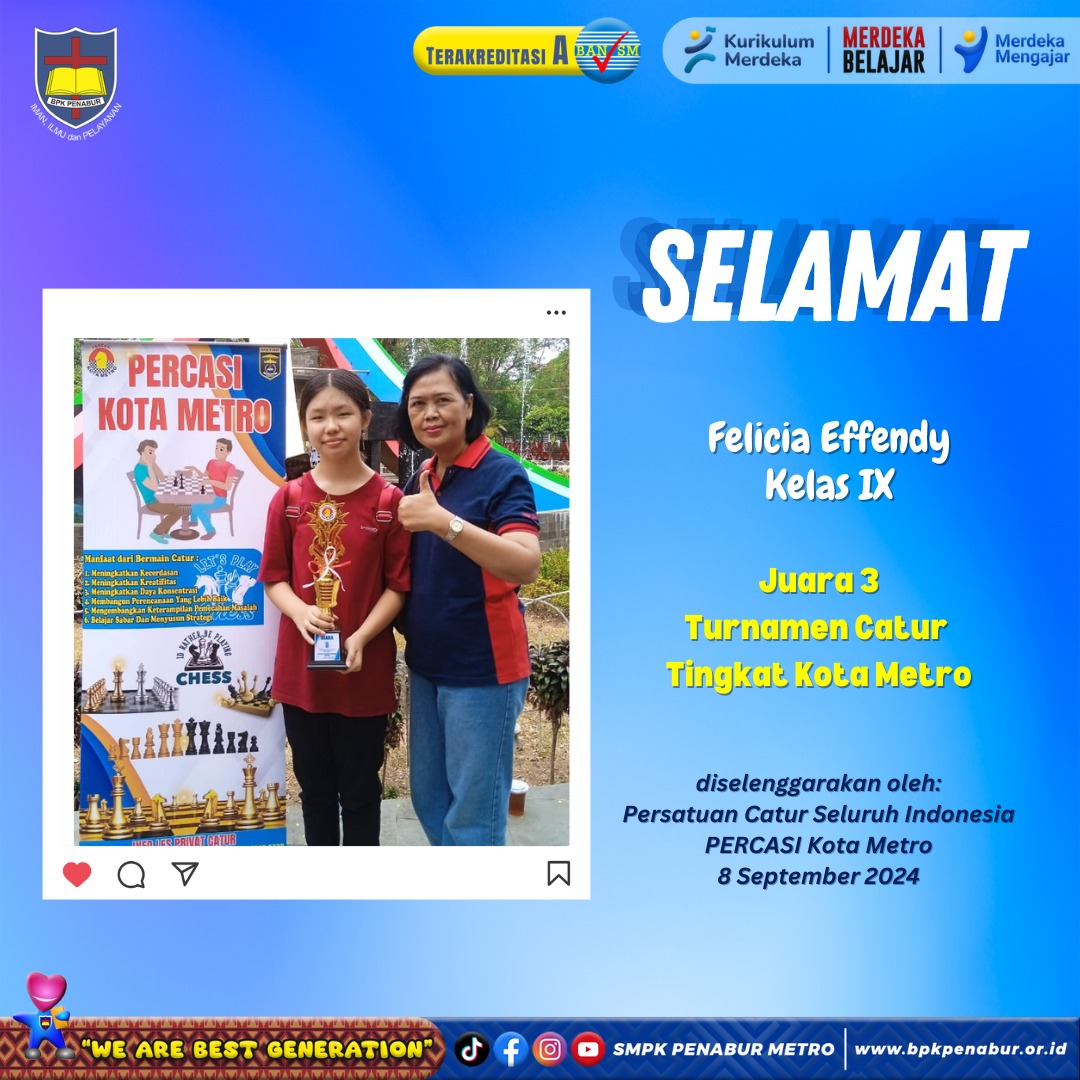 FELICIA EFFENDY JUARA 3 TURNAMEN CATUR TIGKAT KOTA METRO (MINGGU, 8 SEPTEMBER 2024)