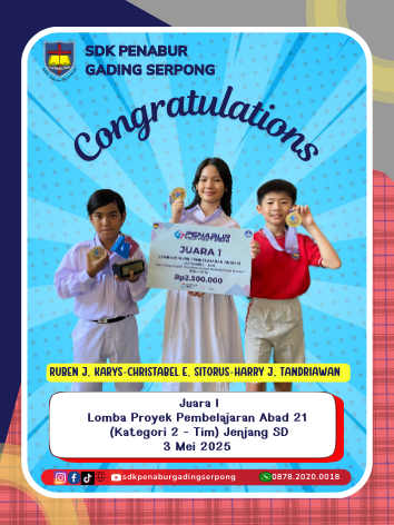JUARA I LOMBA PROYEK PEMBELAJARAN ABAD 21 (KATEGORI 2) JENJANG SD PENABUR
