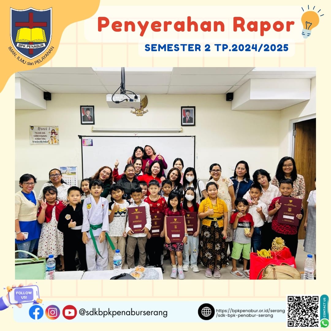 PENYERAHAN RAPOR SEMESTER 2 TP.2024/2025