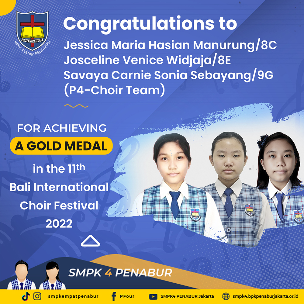 The 11th Bali International Choir Festival 2022 : Jessica Maria Hasian Manurung (8C), Josceline Venice Widjaja (8E) & Savaya Carnie Sonia Sebayang (9G) - MEDALI EMAS