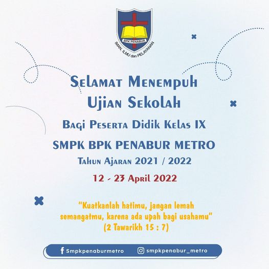 Selamat Menempuh Ujian Sekolah Bagi Siswa kelas IX SMPK PENABUR METRO