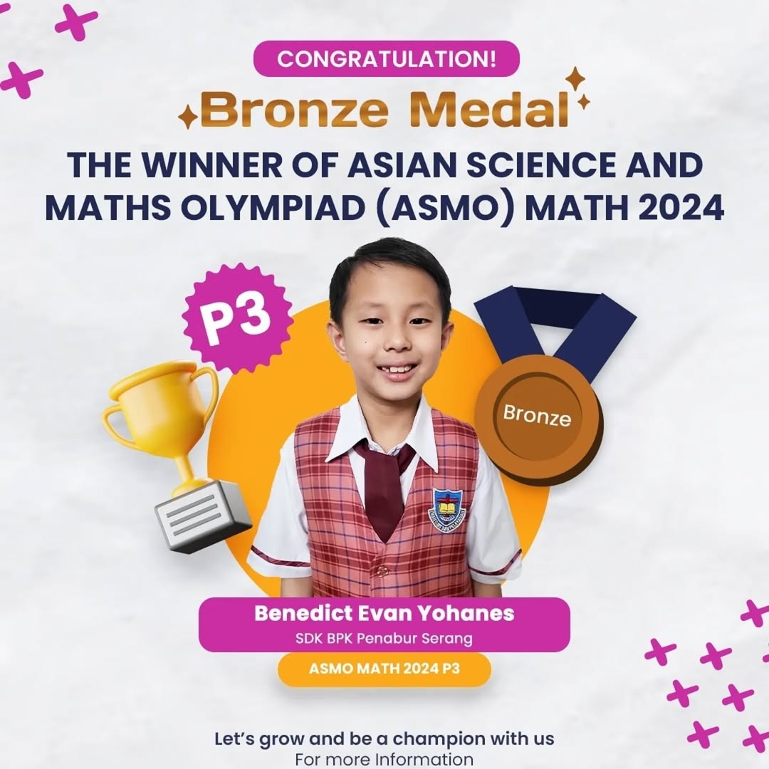 BRONZE MEDAL - ASIAN SCIENCE AND MATHS OLYMPIAD (ASMO) MATH 2024