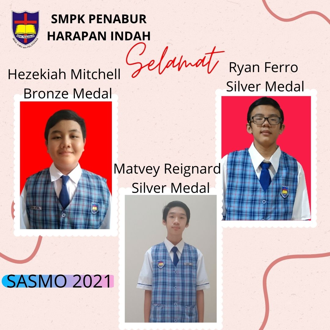 SASMO 2021 : Hezekiah Mitchell ( Bronze Medal 2 ), Ryan Ferro ( Silver Medal 3 ) dan Matvey Reignard ( Silver Medal )