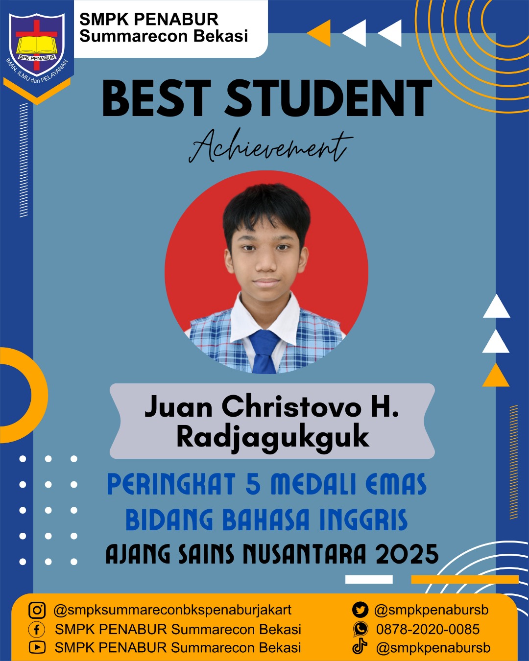 PERAIH 5 MEDALI EMAS BIDANG BAHASA INGGRIS AJANG SAINS NUSANTARA 2025 JUAN CHRISTOVO H. RAJAGUKGUK