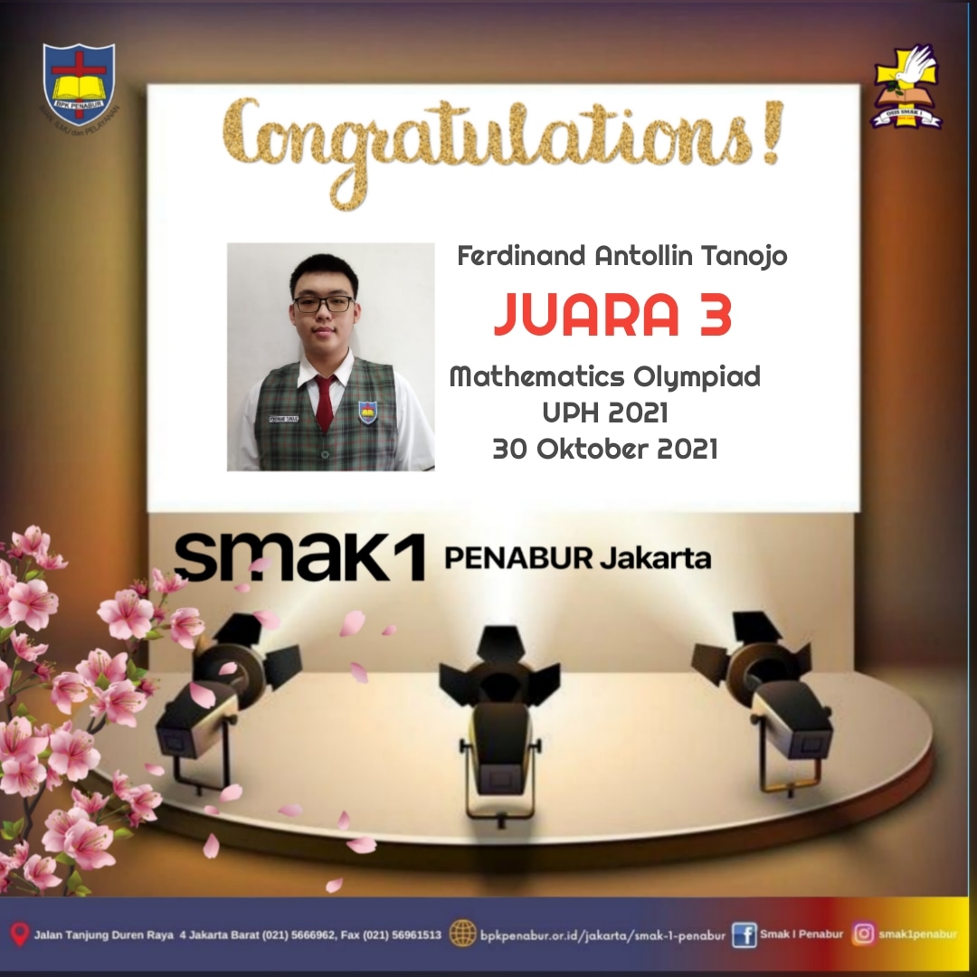 Siswa SMAK 1 PENABUR JAKARTA memperoleh Juara 3 di bidang Matematika dalam kegiatan lomba Mathematics Olympiad - UPH 2021