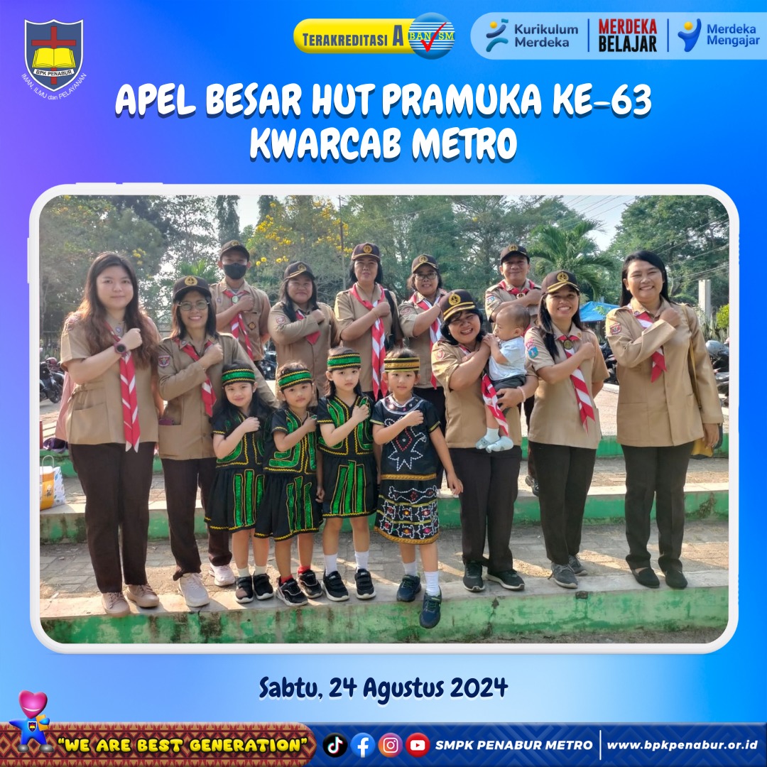 APEL BESAR HUT PRAMUKA KE-63 KWARCAB METRO (SABTU, 24 AGUSTUS 2024)