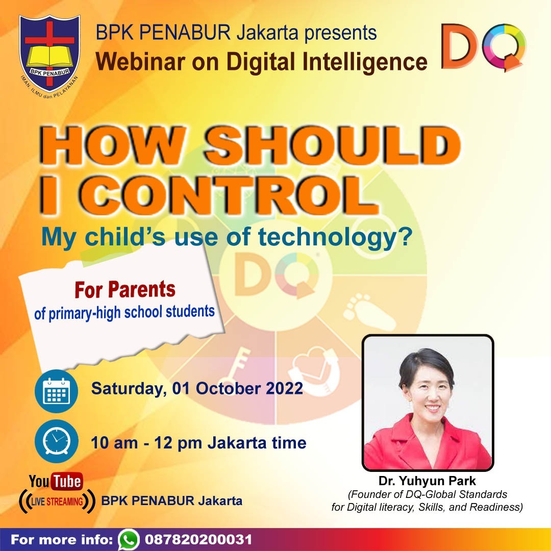 Webinar on Digital Intelligence DQ : How Should I Control My Chil's Use of Technology?