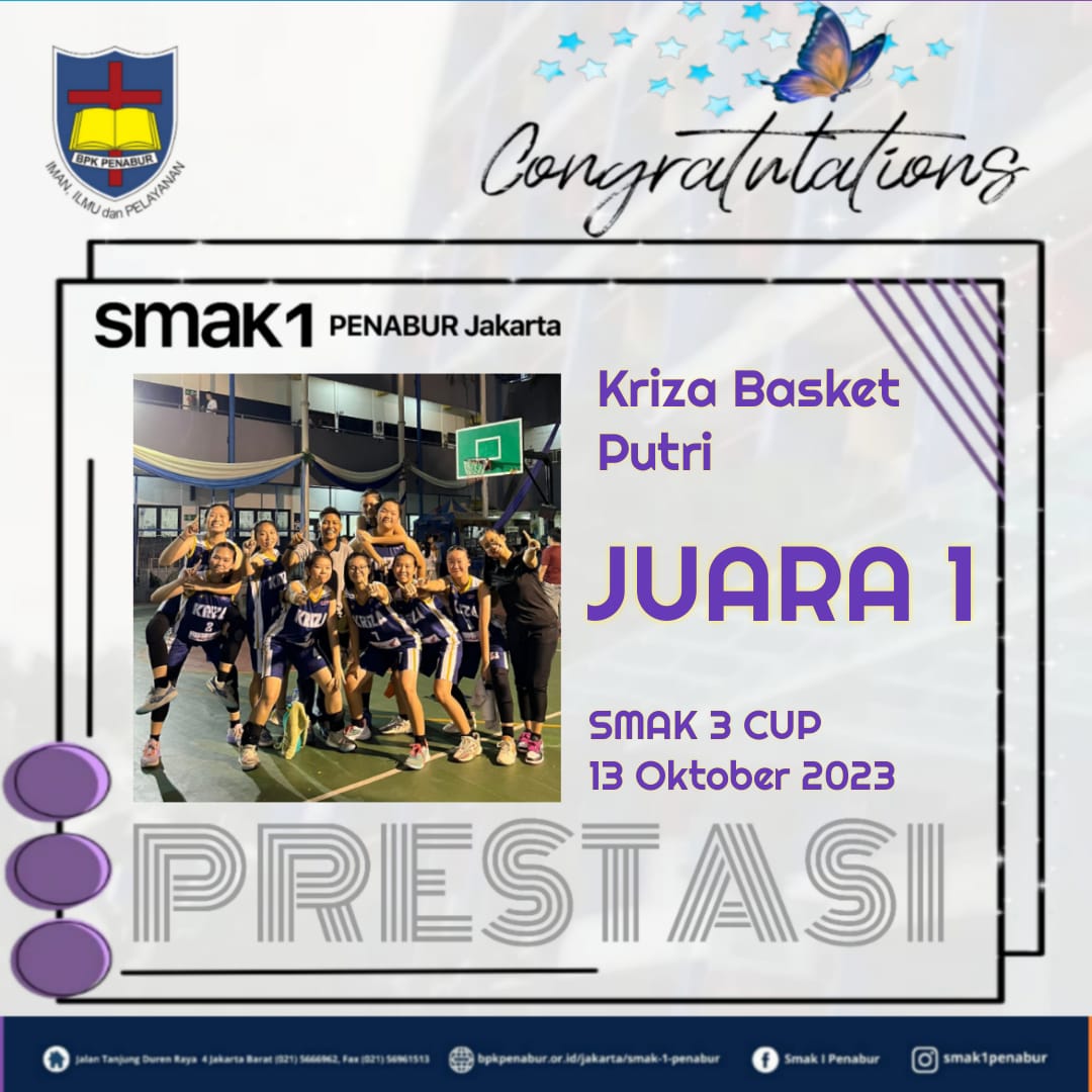 Prestasi Tim Kriza Basket Putri SMAK 1 PENABUR JAKARTA Meraih Juara 1 di Acara SMAK 3 CUP