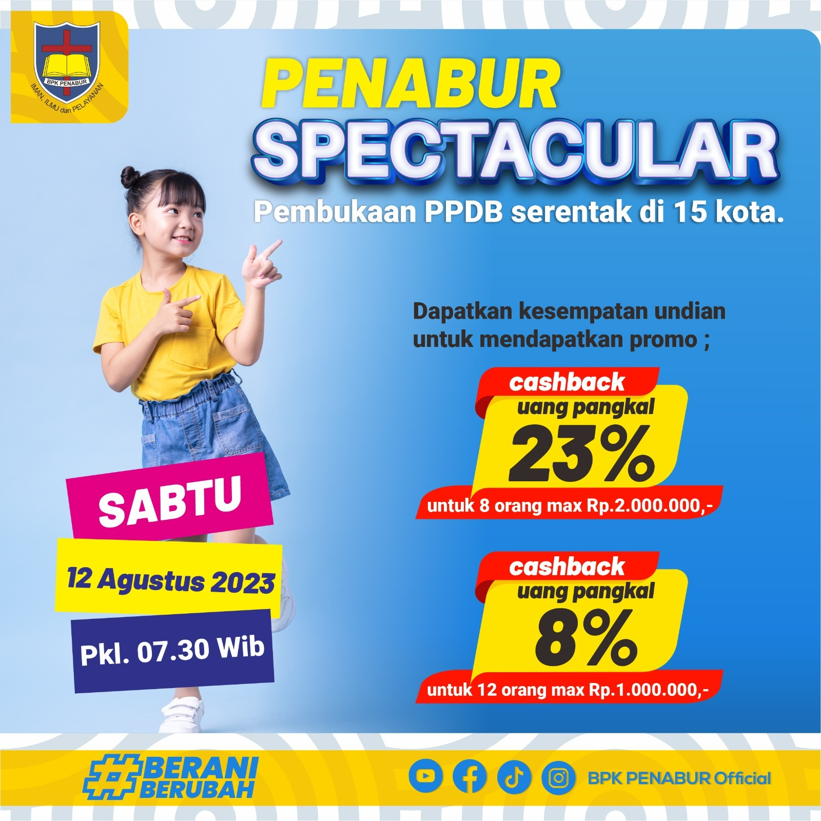 PENERIMAAN PESERTA DIDIK BARU : PENABUR SPECTACULAR (1)