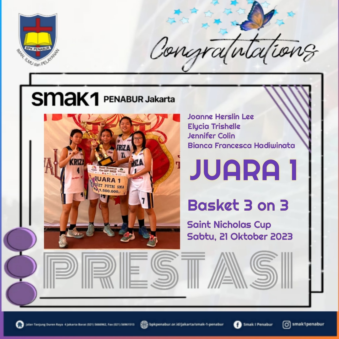 Prestasi Tim Basket SMAK 1 PENABUR JAKARTA Putri 3 on 3 Meraih Juara 1 di Saint Nicholas Cup