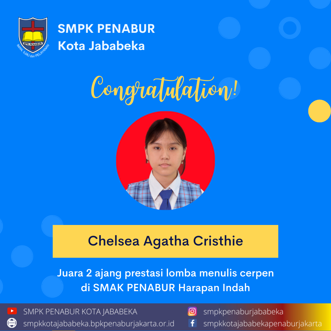 Chelsea Agatha Cristhie Juara 2 ajang prestasi lomba menulis cerpen di SMAK PENABUR Harapan Indah