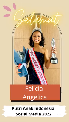Mengucap syukur Felicia Angelica meraih gelar Putri Anak Indonesia Sosial Media 2022