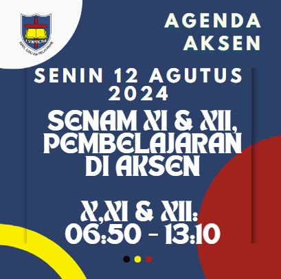 AGENDA AKSEN - SENIN 12 AGUSTUS 2024 Senam & Pembelajaran di SMAK 7 PENABUR Jakarta