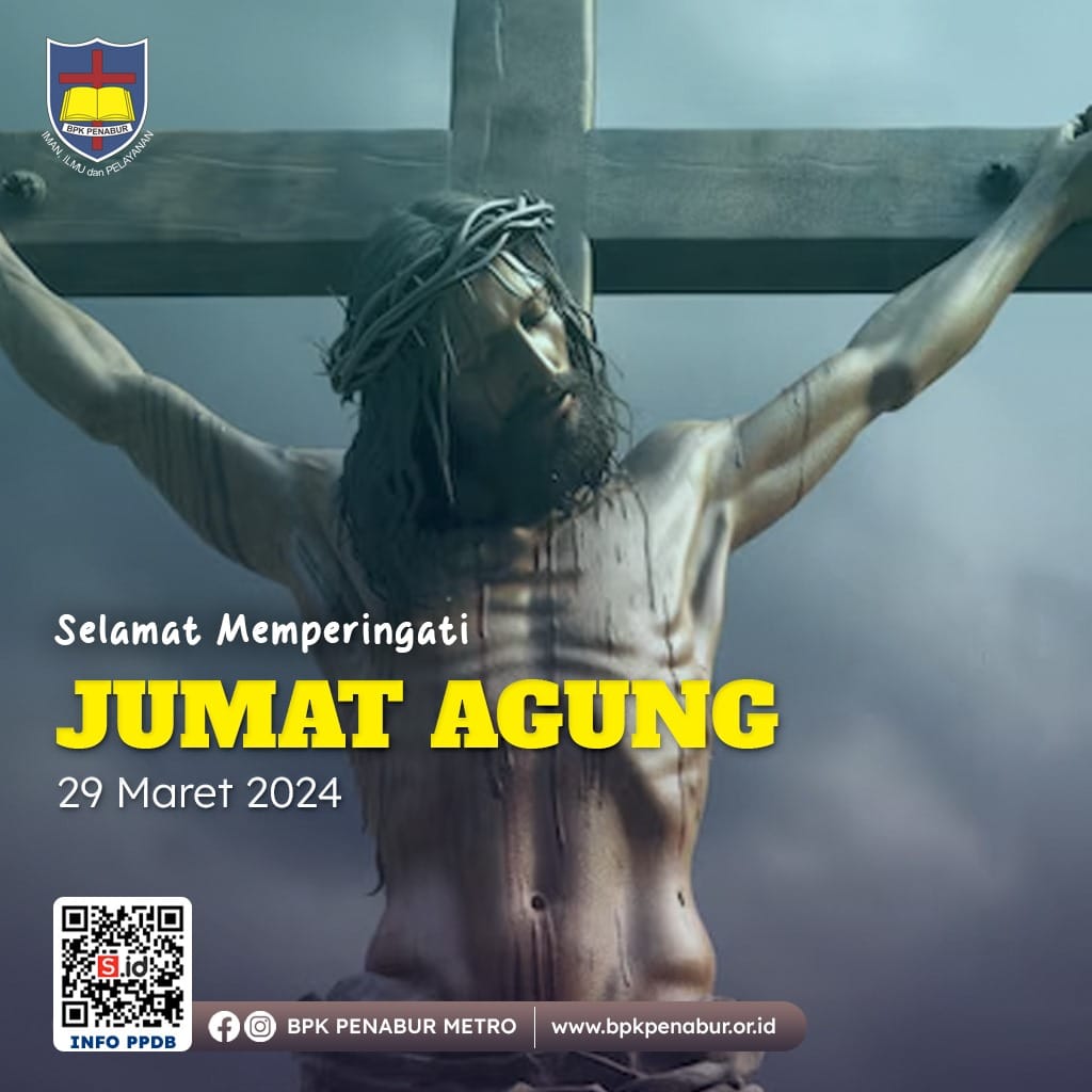 SELAMAT MEMPERINGATI JUMAT AGUNG (JUMAT, 29 MARET 2024)