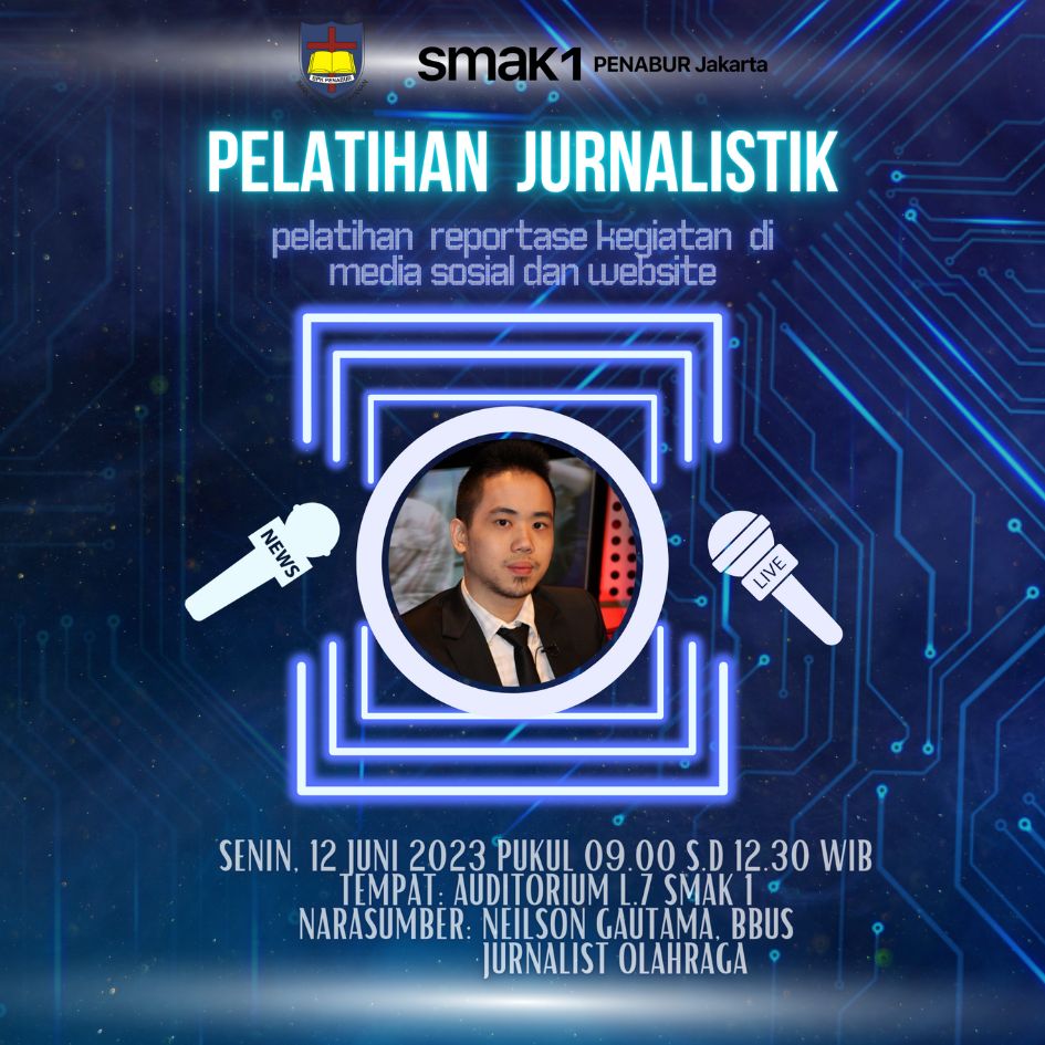 Pelatihan Jurnalistik SMAK 1 PENABUR Jakarta 2023