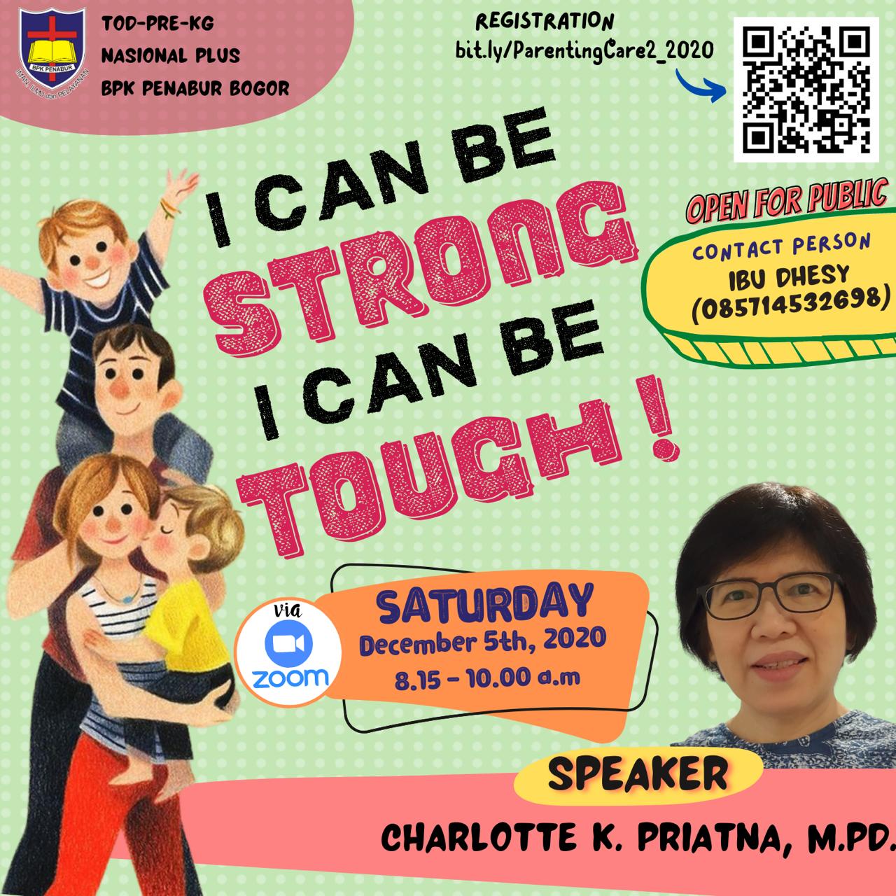PARENTING CARE ; “I CAN BE STRONG, I CAN BE TOUGH”