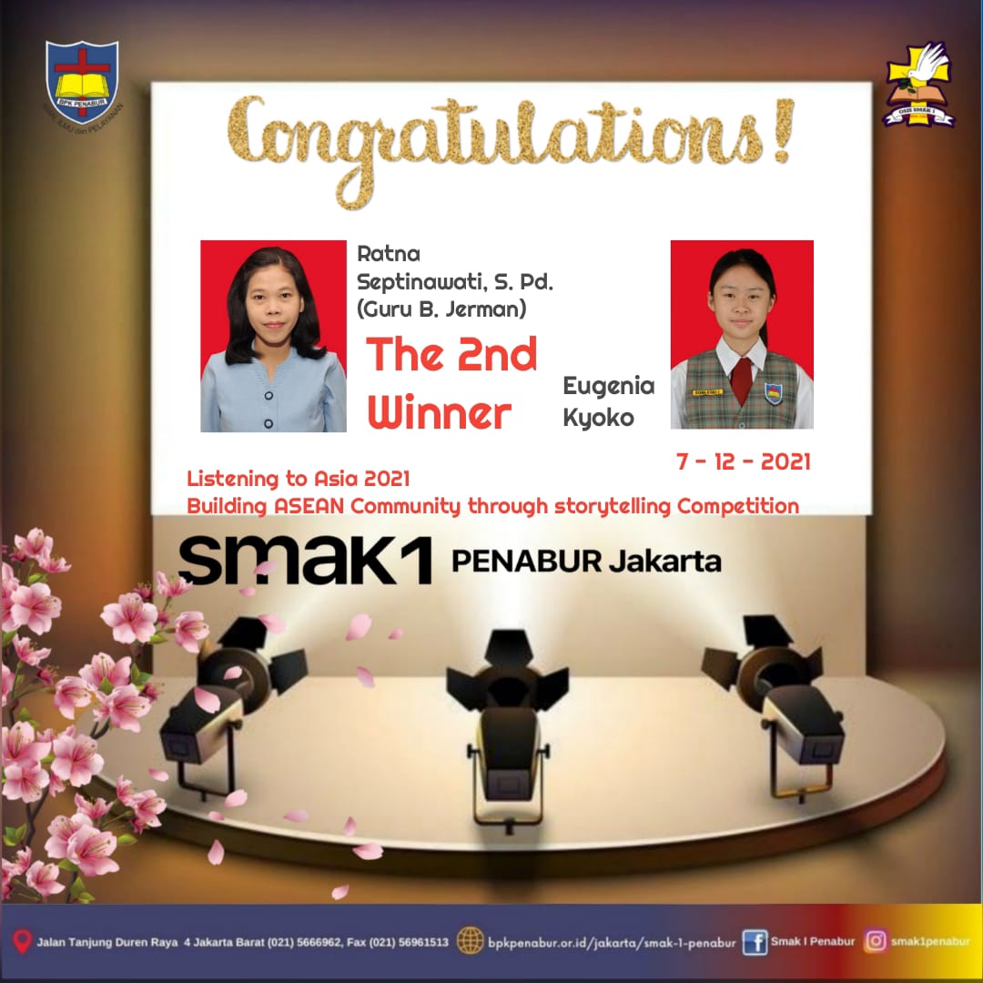 Prestasi GURU BERSAMA SISWA SMAK 1 PENABUR Jakarta dalam rangka kegiatan Listening to Asia 2021 : Building ASEAN Community Through Storytelling Competition, 7 Desember 2021.