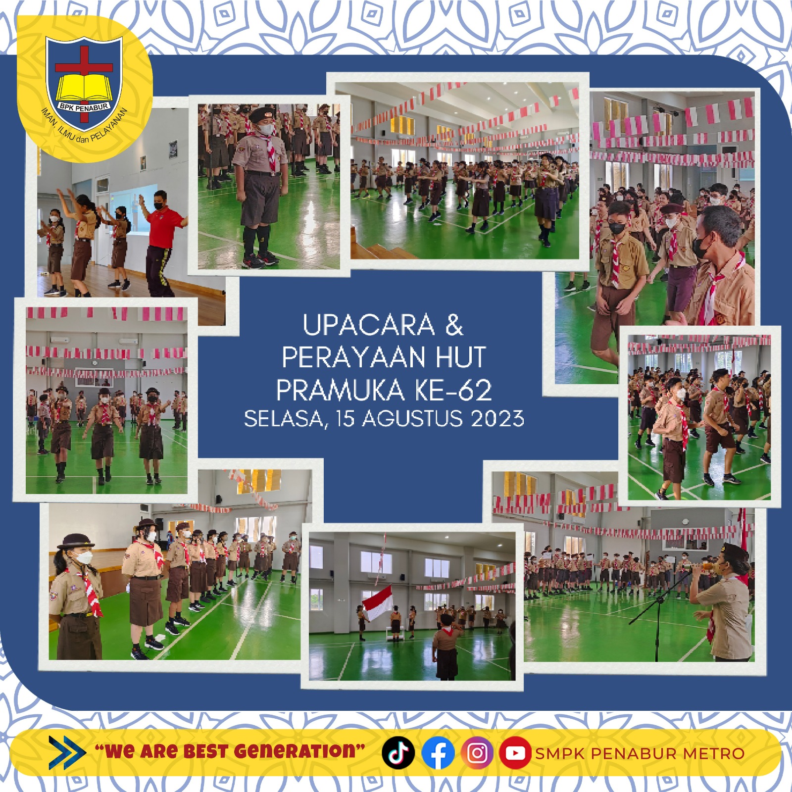 UPACARA & PERAYAAN HUT PRAMUKA KE-62 (SELASA, 15 AGUSTUS 2023)