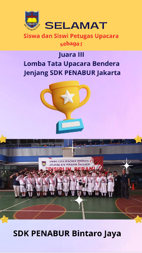 Mengucap syukur atas perolehan juara III Lomba Tata Upacara Jenjang SDK PENABUR Jakarta