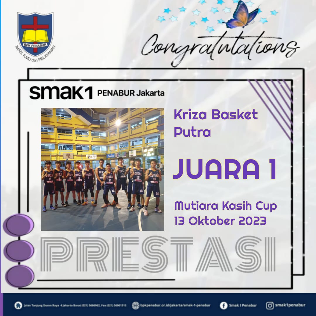 Prestasi Tim Kriza Basket Putra SMAK 1 PENABUR JAKARTA Meraih Juara 1 di Sekolah Mutiara Kasih Cup 2023